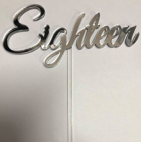 18TH BIRTHDAY CAKE TOPPERS ACRYLIC & WOOD [MESSAGE: EIGHTEEN SCROLL SILVER MIRROR]