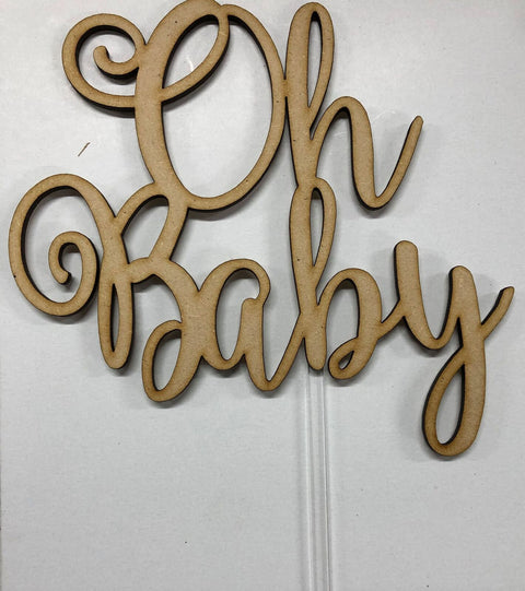 OH BABY CAKE TOPPERS ACRYLIC & WOOD [MESSAGE: OH BABY SCROLL WOOD CAKE TOPPER] - Whip It Up Cake Supplies