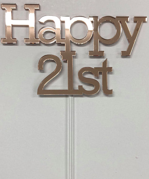 21st CAKE TOPPERS ACRYLIC & WOOD [MESSAGE: HAPPY 21st BLOCK ROSE GOLD MIRROR CAKE TOPPER]