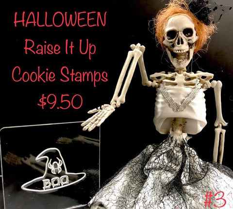 BOO- RAISE IT UP COOKIE STAMP