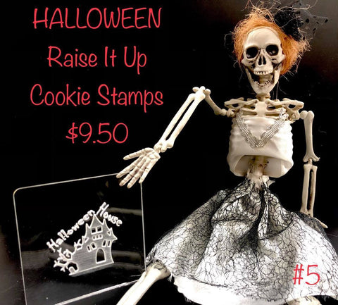 HALLOWEEN HOUSE - RAISE IT UP COOKIE STAMP