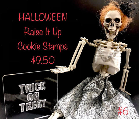 TRICK OR TREAT - RAISE IT UP COOKIE STAMP