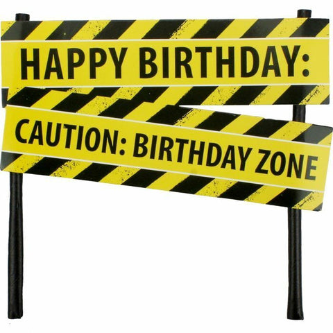 CAUTION  BIRTHDAY ZONE CAKE TOPPER - cardboard